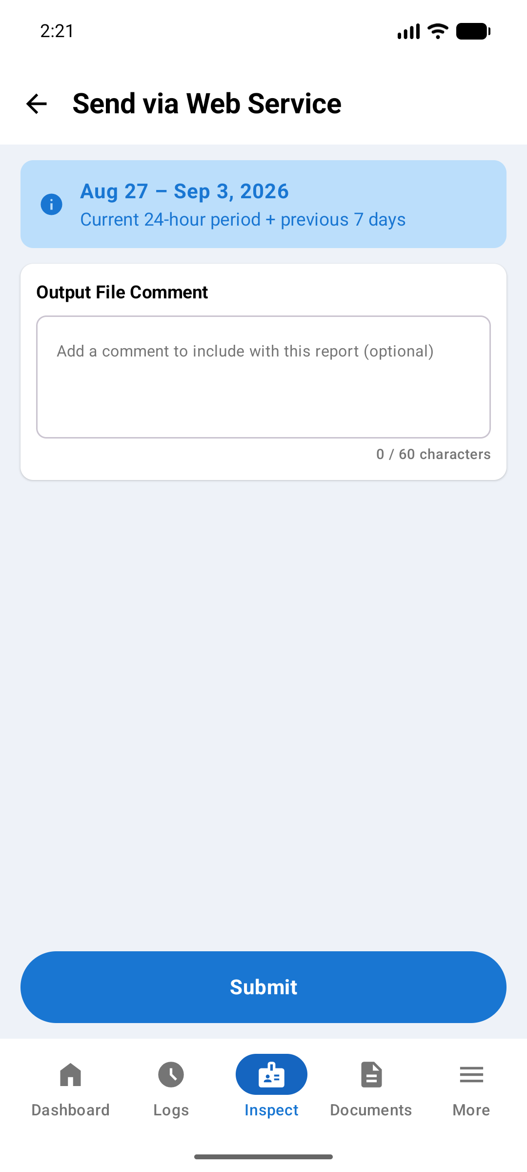 Send via Web Service screen showing the current 24-hour period plus previous 7 days, an optional output file comment box, and a Submit button