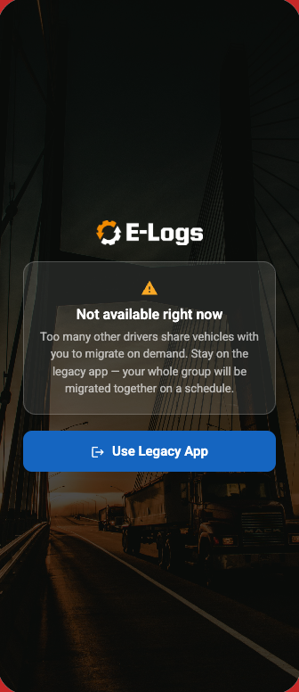 ES E-Logs screen titled Not available right now, with a Use Legacy App button